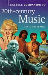 Cassell Companion to 20th Century Music - Pickering, David
