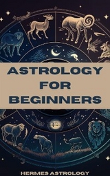 Astrology for Beginners - Hermes Astrology