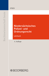 Niedersächsisches Polizei- und Ordnungsrecht - Jörn Ipsen