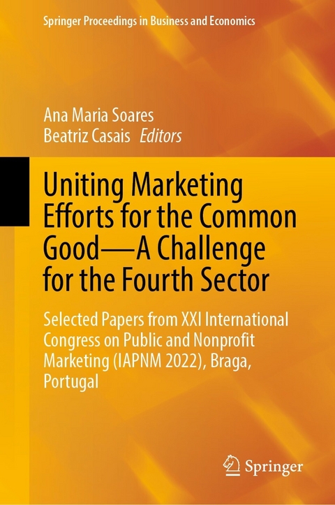 Uniting Marketing Efforts for the Common Good-A Challenge for the Fourth Sector - 