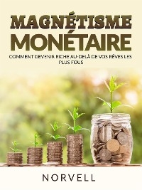 Magnétisme Monétaire (Traduit) -  Norvell
