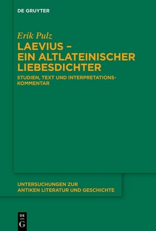 Laevius – ein altlateinischer Liebesdichter - Erik Pulz