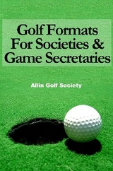 Golf Formats For Societies & Game Secretaries -  Alan Hyde
