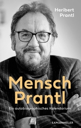 Mensch Prantl - Heribert Prantl
