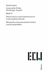 Determinismus und Indeterminismus in der modernen Physik - Ernst Cassirer