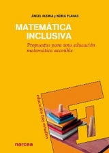 Matematica inclusiva -  Angel Alsina,  Nuria Planas