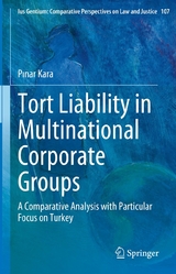 Tort Liability in Multinational Corporate Groups - Pınar Kara
