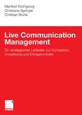 Live Communication Management - Manfred Kirchgeorg, Christiane Springer, Christian Brühe