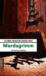 Mordsgrimm - Liliane Skalecki, Biggi Rist
