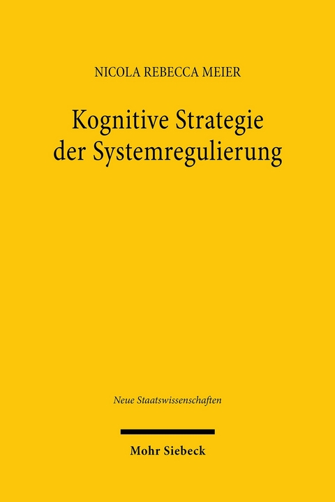 Kognitive Strategie der Systemregulierung -  Nicola Rebecca Meier