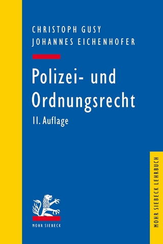 Polizei- und Ordnungsrecht - Christoph Gusy; Johannes Eichenhofer