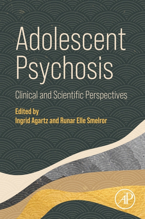 Adolescent Psychosis - 