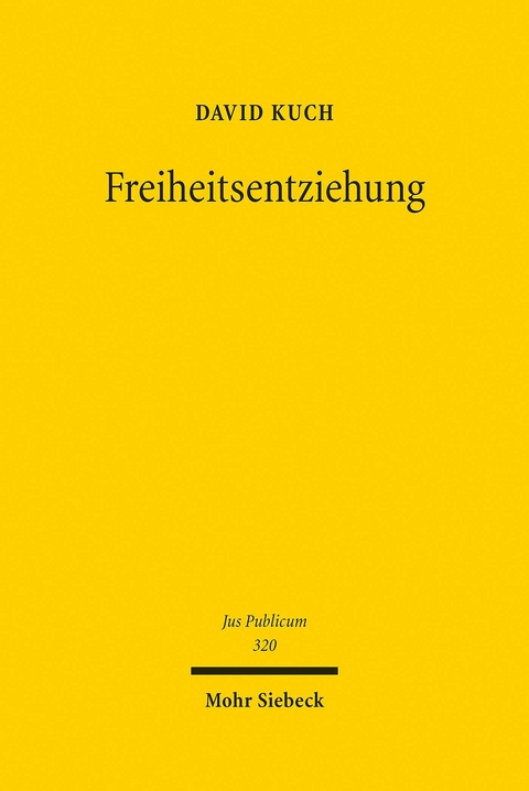 Freiheitsentziehung -  David Kuch