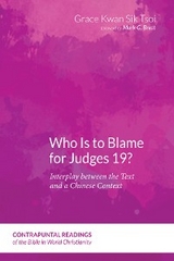 Who Is to Blame for Judges 19? -  Grace Kwan Sik Tsoi