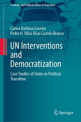 UN Interventions and Democratization -  Carina Barbosa Gouvêa,  Pedro H. Villas Bôas Castelo Branco