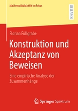 Konstruktion und Akzeptanz von Beweisen -  Florian Füllgrabe