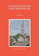 Volkslieder für Seniorenkreise - Anne Berghaus
