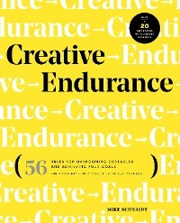 Creative Endurance -  Mike Schnaidt