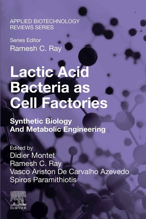 Lactic Acid Bacteria as Cell Factories - 
