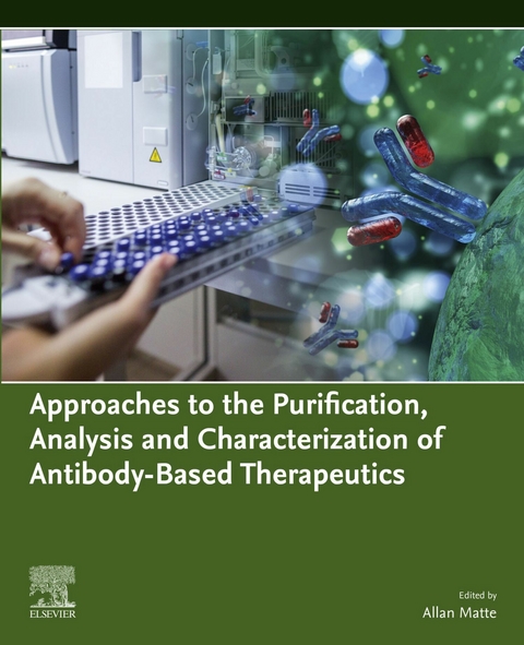 Approaches to the Purification, Analysis and Characterization of Antibody-Based Therapeutics - 
