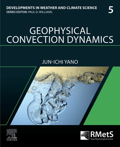 Geophysical Convection Dynamics -  Jun-Ichi Yano
