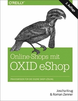 Online-Shops mit OXID-eShop - Joscha Krug, Roman Zenner