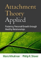 Attachment Theory Applied - Mario Mikulincer, Phillip R. Shaver