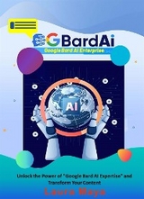 Google Bard AI Expertise - Laura Maya