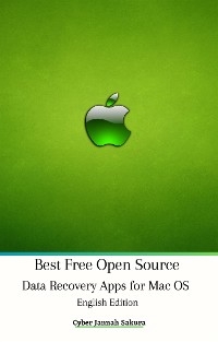 Best Free Open Source Data Recovery Apps for Mac OS English Edition - Cyber Jannah Sakura
