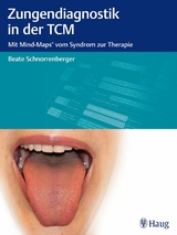 Zungendiagnostik in der TCM -  Beate Schnorrenberger