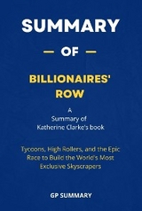 Summary of Billionaires' Row by Katherine Clarke: - GP SUMMARY