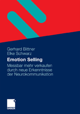 Emotion Selling - Gerhard Bittner, Elke Schwarz