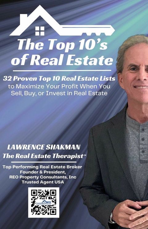 Top 10's of Real Estate -  Larry Shakman