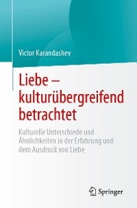 Liebe - kulturübergreifend betrachtet -  Victor Karandashev