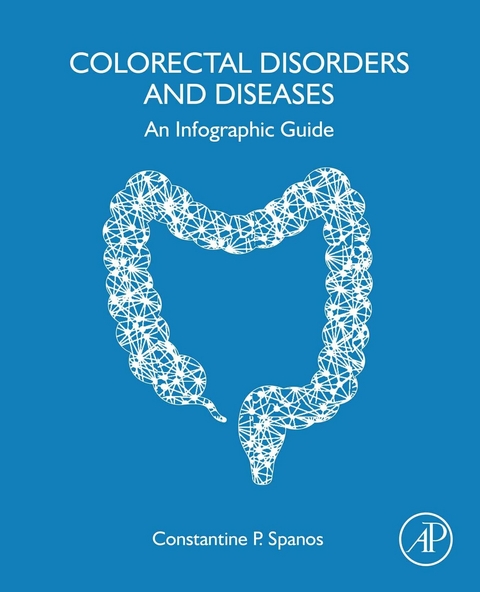 Colorectal Disorders and Diseases -  Constantine P. Spanos