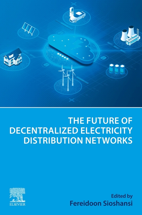 Future of Decentralized Electricity Distribution Networks - 