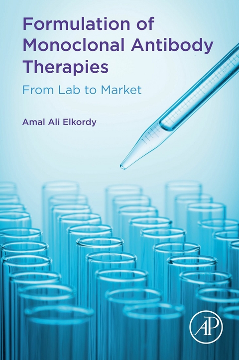 Formulation of Monoclonal Antibody Therapies -  Amal Ali Elkordy