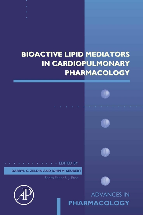 Bioactive Lipid Mediators in Cardiopulmonary Pharmacology - 