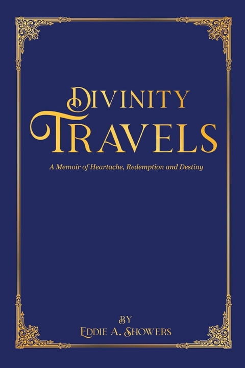 Divinity Travels -  Eddie A. Showers