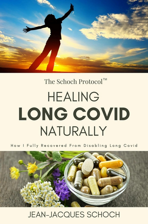 Healing Long Covid Naturally -  Jean-Jacques Schoch