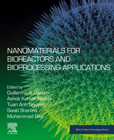 Nanomaterials for Bioreactors and Bioprocessing Applications - 