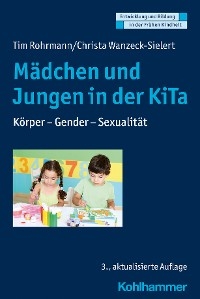 Mädchen und Jungen in der KiTa -  Tim Rohrmann,  Christa Wanzeck-Sielert