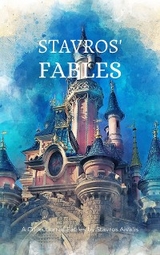 Stavros' Fables -  Stavros Aivalis