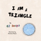 I AM A TRIANGLE - CJ Soups