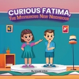Curious Fatima the Mysterious new Neighbour - Dimitri Gilles