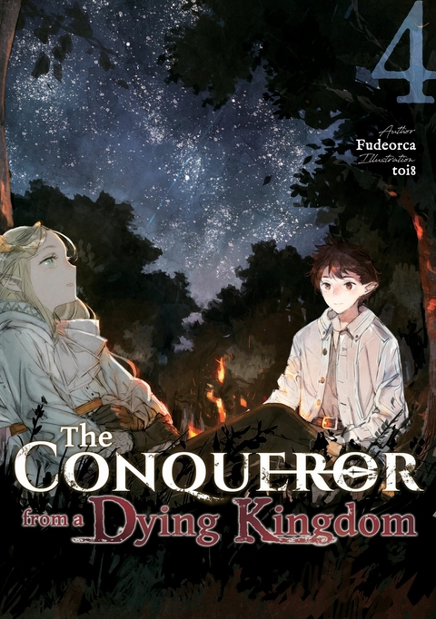 The Conqueror from a Dying Kingdom: Volume 4 -  Fudeorca