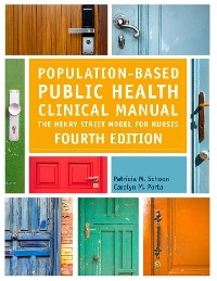 Population-Based Public Health Clinical Manual: The Henry Street Model for Nurses - Patricia M. Schoon, Carolyn Marie Porta