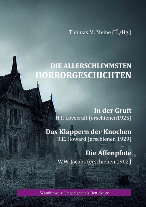 Die allerschlimmsten Horrorgeschichten - H.P. Lovecraft, R.E. Howard, W.W. Jacobs