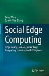 Social Edge Computing -  Dong Wang,  Daniel 'Yue' Zhang