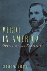 Verdi in America - George W. Martin